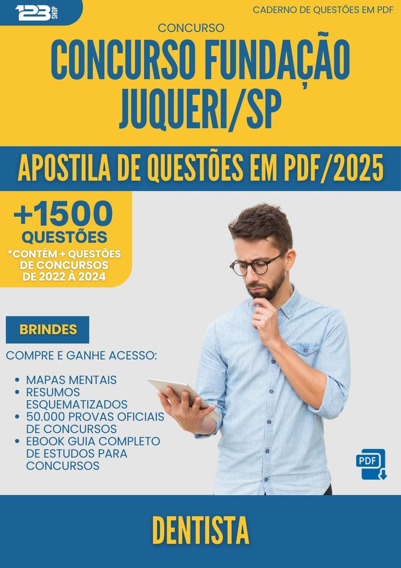 Apostila de Questões para Concurso Dentista Fundacao Juquery Sp 2025 - Mais de 1.500 Questões