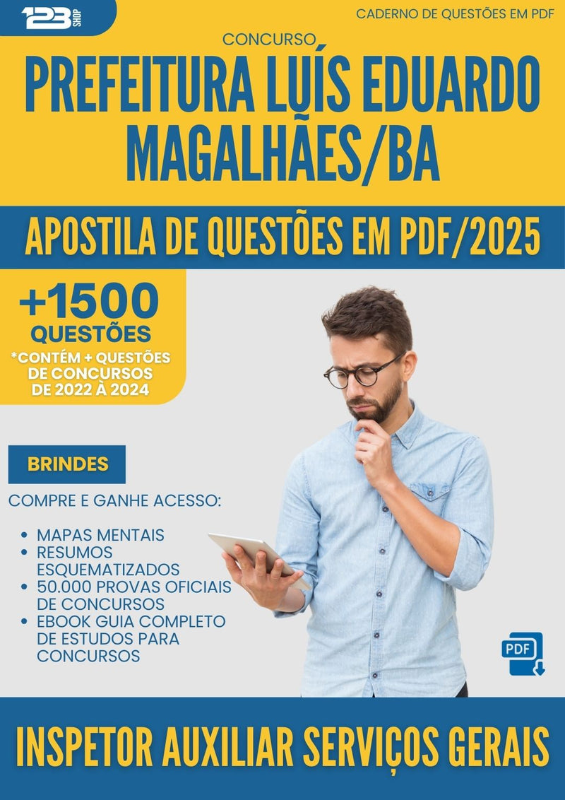Apostila de Questões para Concurso Inspetor Auxiliar Servicos Gerais da Prefeitura Luis Eduardo Magalhaes Ba 2025 - Mais de 1.500 Questões