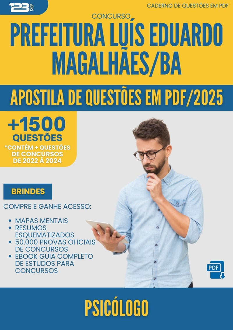 Apostila de Questões para Concurso Psicologo da Prefeitura Luis Eduardo Magalhaes Ba 2025 - Mais de 1.500 Questões
