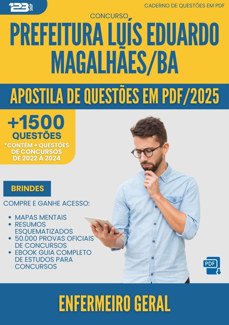 Apostila de Questões para Concurso Enfermeiro Geral da Prefeitura Luis Eduardo Magalhaes Ba 2025 - Mais de 1.500 Questões