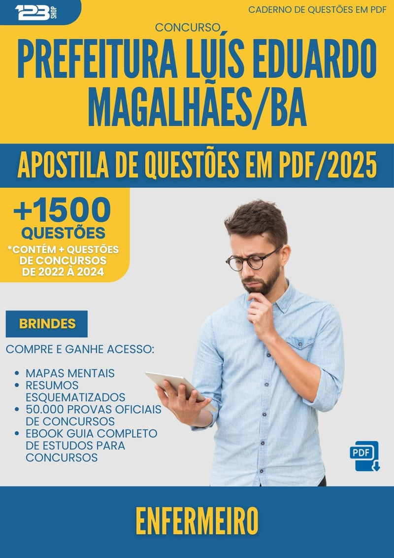 Apostila de Questões para Concurso Enfermeiro da Prefeitura Luis Eduardo Magalhaes Ba 2025 - Mais de 1.500 Questões