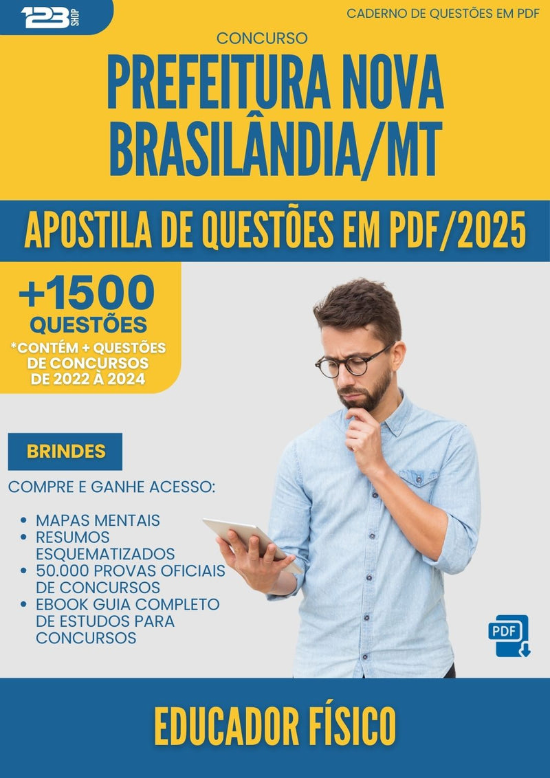 Apostila de Questões para Concurso Educador Fisico Nova da Prefeitura Brasilandia Mt 2025 - Mais de 1.500 Questões