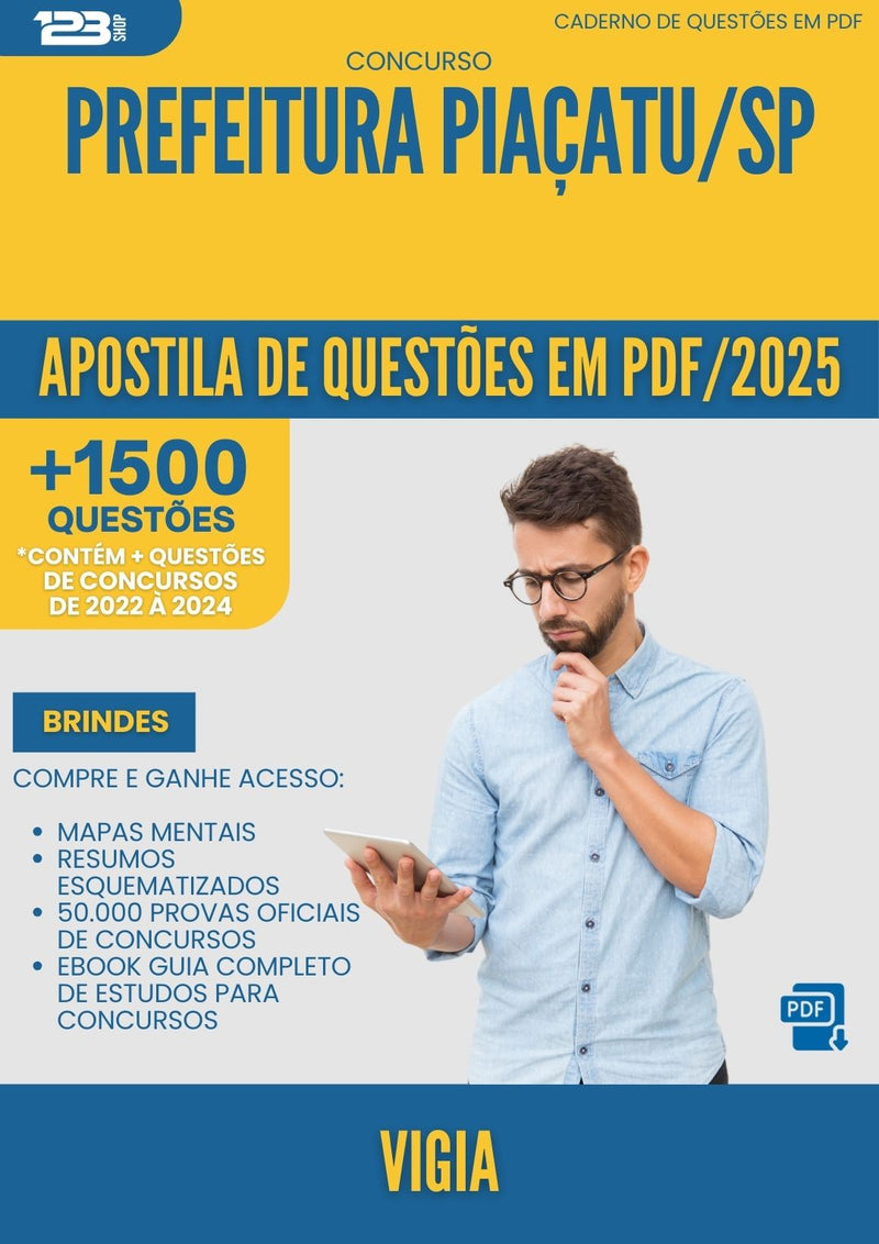 Apostila de Questões para Concurso Vigia da Prefeitura Piacatu Sp 2025 - Mais de 1.500 Questões
