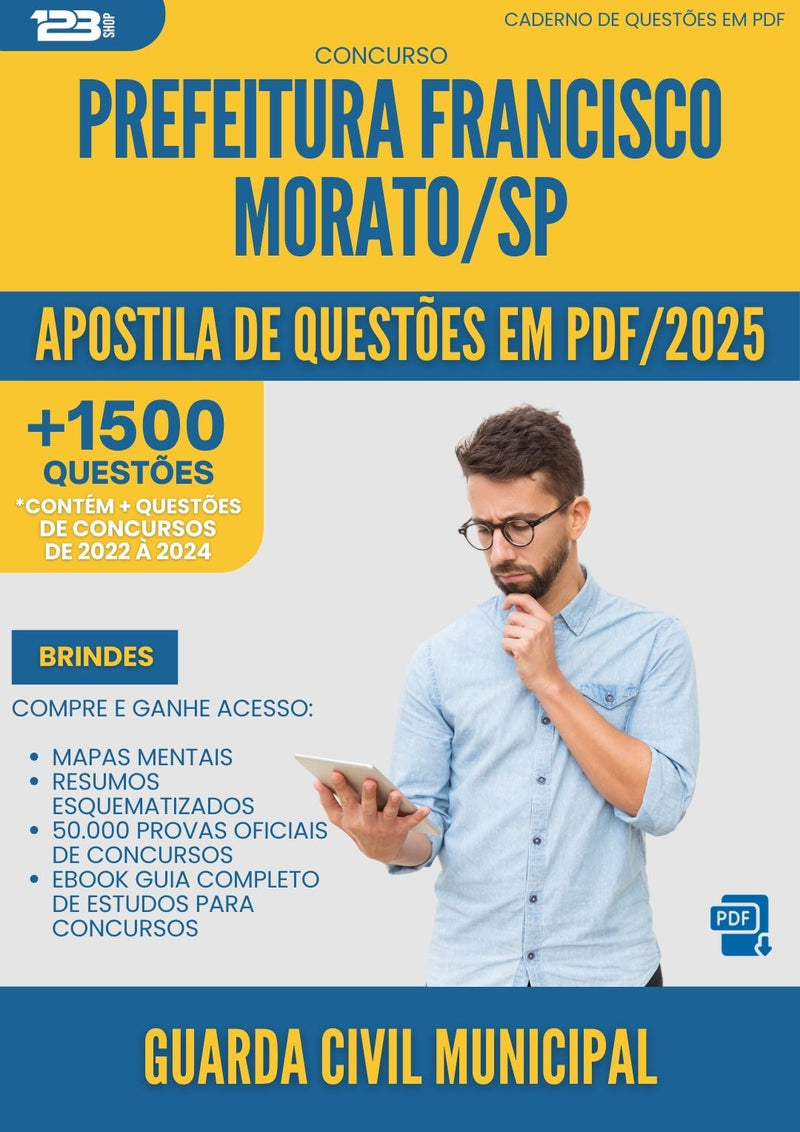 Apostila de Questões para Concurso Guarda Civil Municipal da Prefeitura Francisco Morato Sp 2025 - Mais de 1.500 Questões