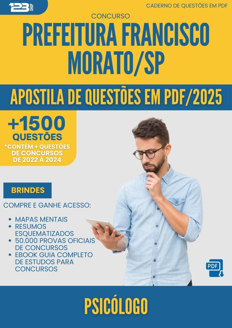 Apostila de Questões para Concurso Psicologo da Prefeitura Francisco Morato Sp 2025 - Mais de 1.500 Questões