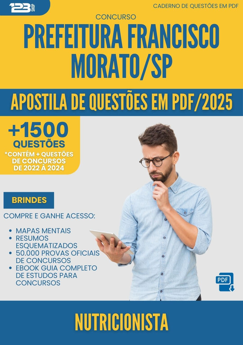 Apostila de Questões para Concurso Nutricionista da Prefeitura Francisco Morato Sp 2025 - Mais de 1.500 Questões