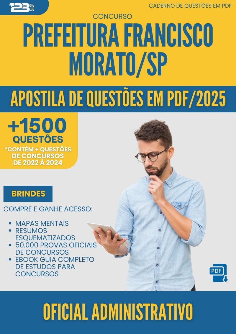 Apostila de Questões para Concurso Oficial Administrativo da Prefeitura Francisco Morato Sp 2025 - Mais de 1.500 Questões