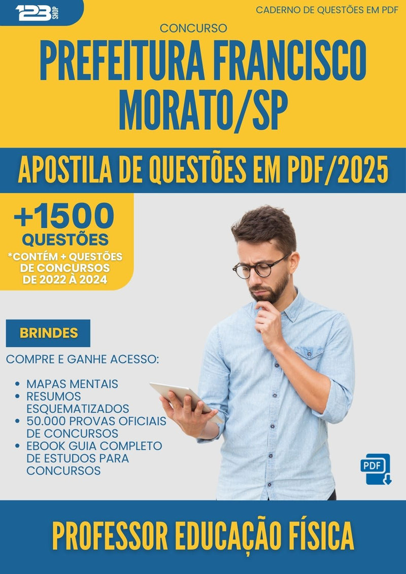 Apostila de Questões para Concurso Professor Educacao Fisica da Prefeitura Francisco Morato Sp 2025 - Mais de 1.500 Questões