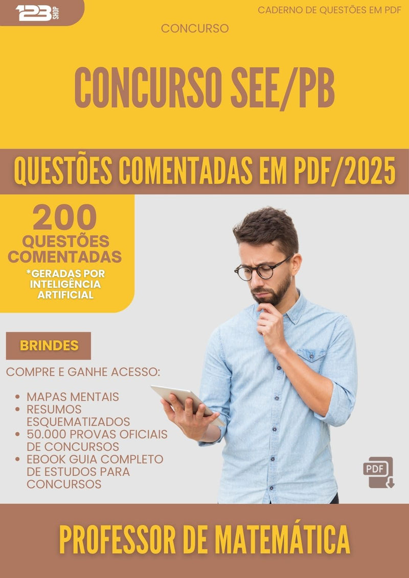 200 Questões Comentadas para Concurso Professor De Matematica See Pb 2025 - 200 Questões