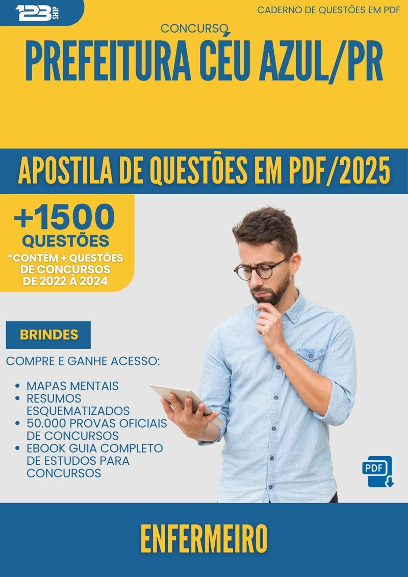Apostila de Questões para Concurso Enfermeiro da Prefeitura Ceu Azul Pr 2025 - Mais de 1.500 Questões