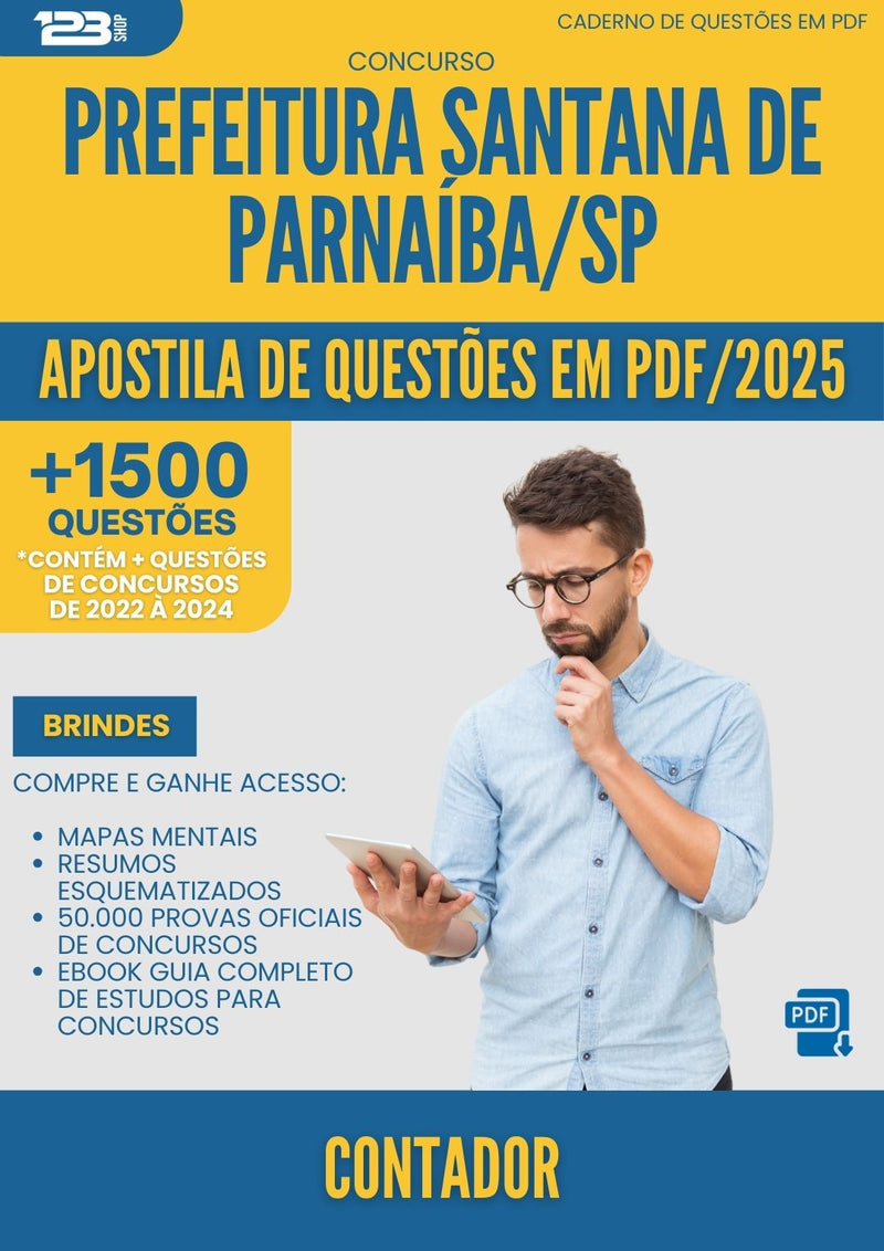 Apostila de Questões para Concurso Contador Santana De da Prefeitura Parnaiba Sp 2025 - Mais de 1.500 Questões