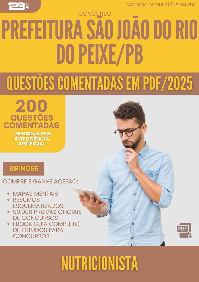 200 Questões Comentadas para Concurso Nutricionista Sao Joao Rio da Prefeitura Peixe Pb 2025 - 200 Questões