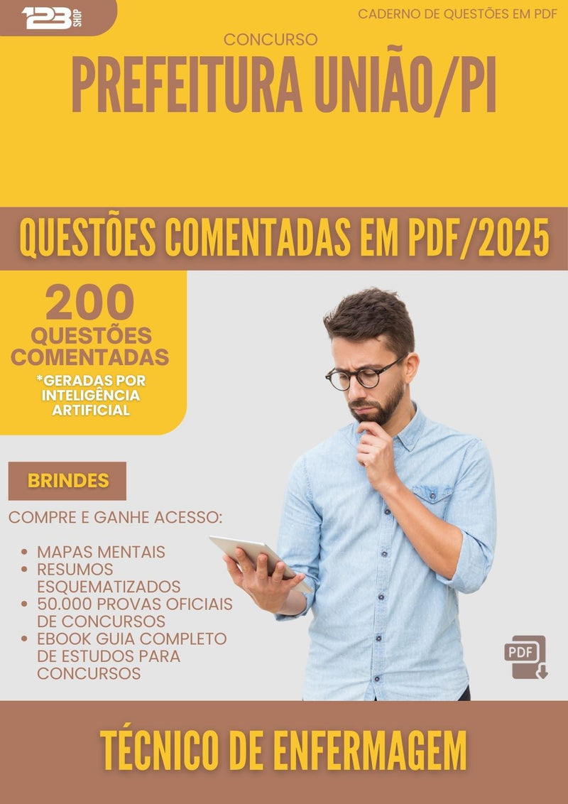200 Questões Comentadas para Concurso Tecnico De Enfermagem da Prefeitura Uniao Pi 2025 - 200 Questões