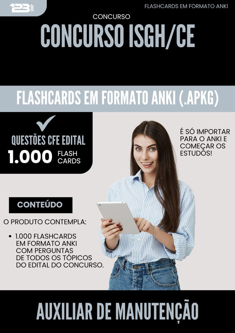 Flashcards para Concurso Auxiliar De Manutencao Isgh Ce 2025 - 1.000 Flashcards de Acordo com Edital