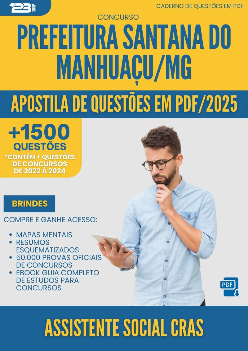 Apostila de Questões para Concurso Assistente Social Cras Santana Do da Prefeitura Manhuacu Mg 2025 - Mais de 1.500 Questões