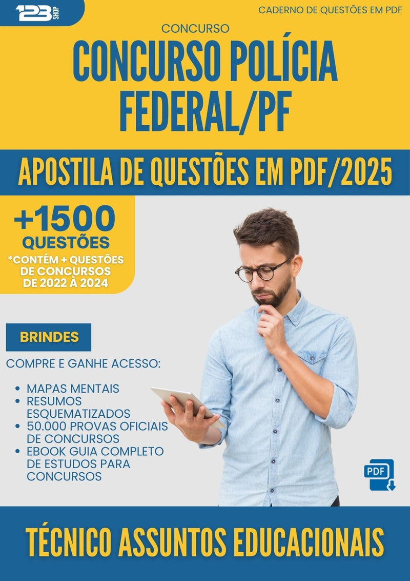 Apostila de Questões para Concurso Policia Federal Pf 2025 Tecnico Assuntos Educacionais - Mais de 1.500 Questões