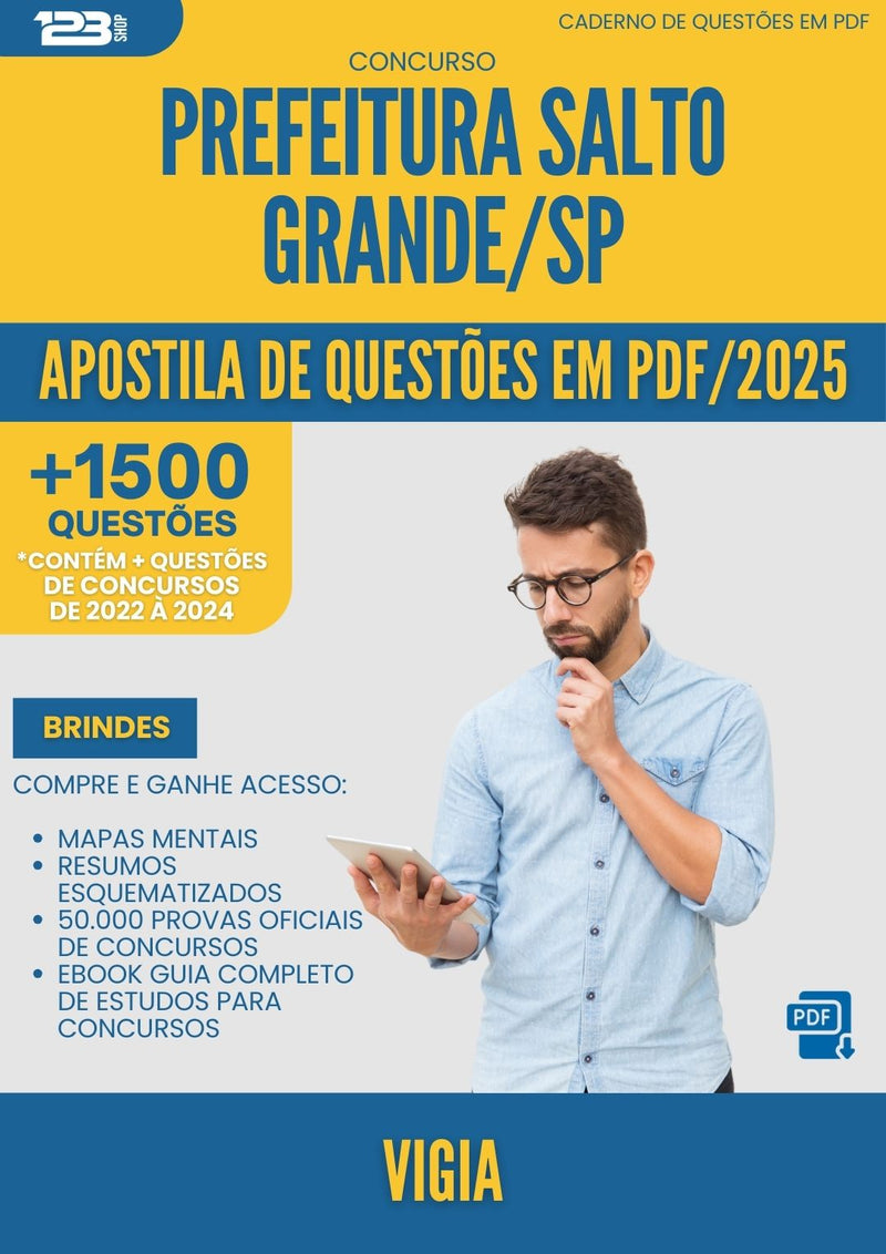 Apostila de Questões para Concurso Vigia da Prefeitura Salto Grande Sp 2025 - Mais de 1.500 Questões
