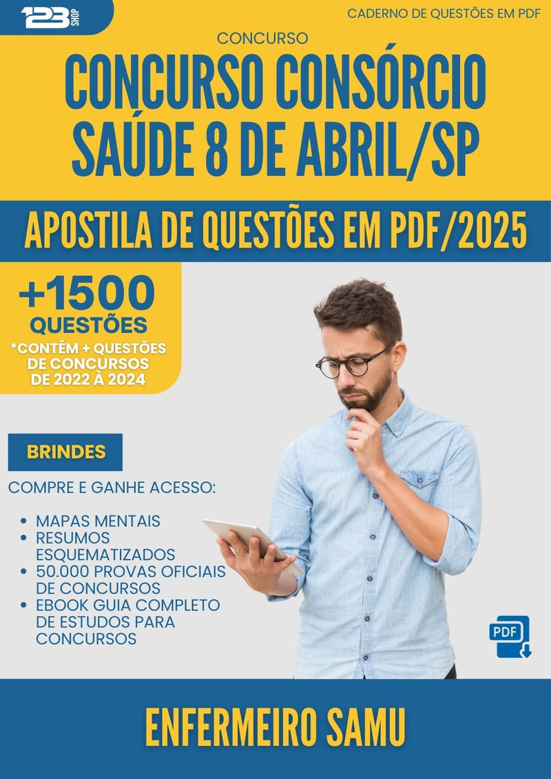 Apostila de Questões para Concurso Enfermeiro Samu Consorcio da Prefeitura Saude 8 De Abril Sp 2025 - Mais de 1.500 Questões