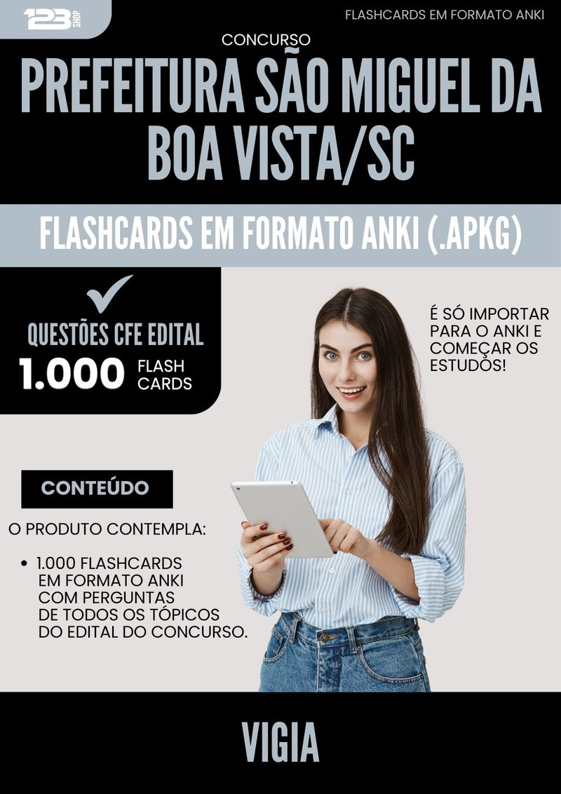 Flashcards para Concurso Vigia Sao Miguel Da da Prefeitura Boa Vista Sc 2025 - 1.000 Flashcards de Acordo com Edital