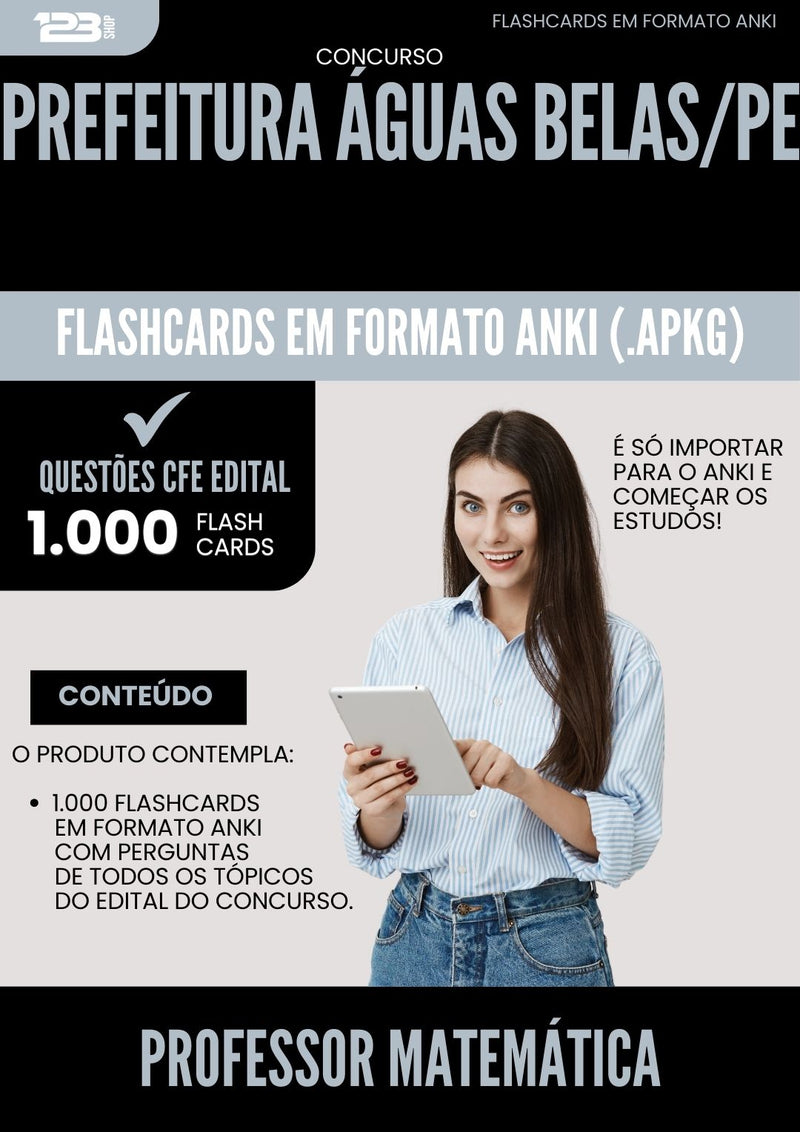 Flashcards para Concurso Professor Matematica da Prefeitura Aguas Belas Pe 2025 - 1.000 Flashcards de Acordo com Edital