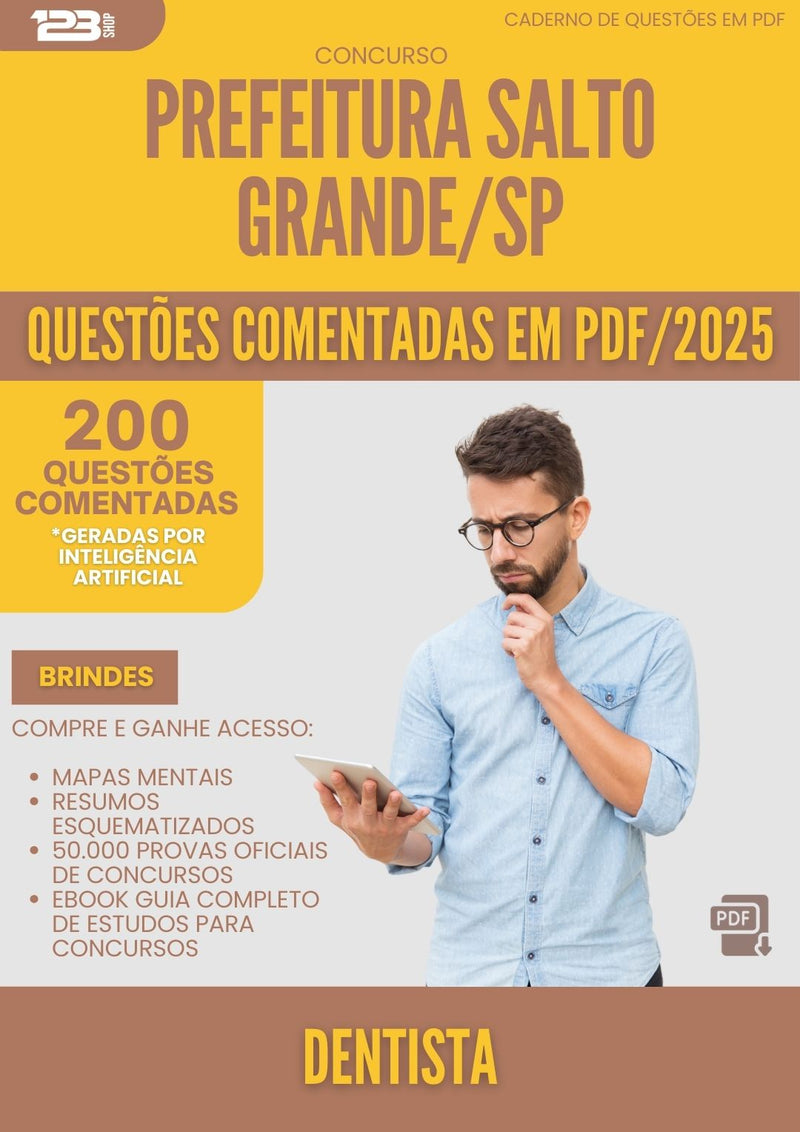 200 Questões Comentadas para Concurso Dentista da Prefeitura Salto Grande Sp 2025 - 200 Questões