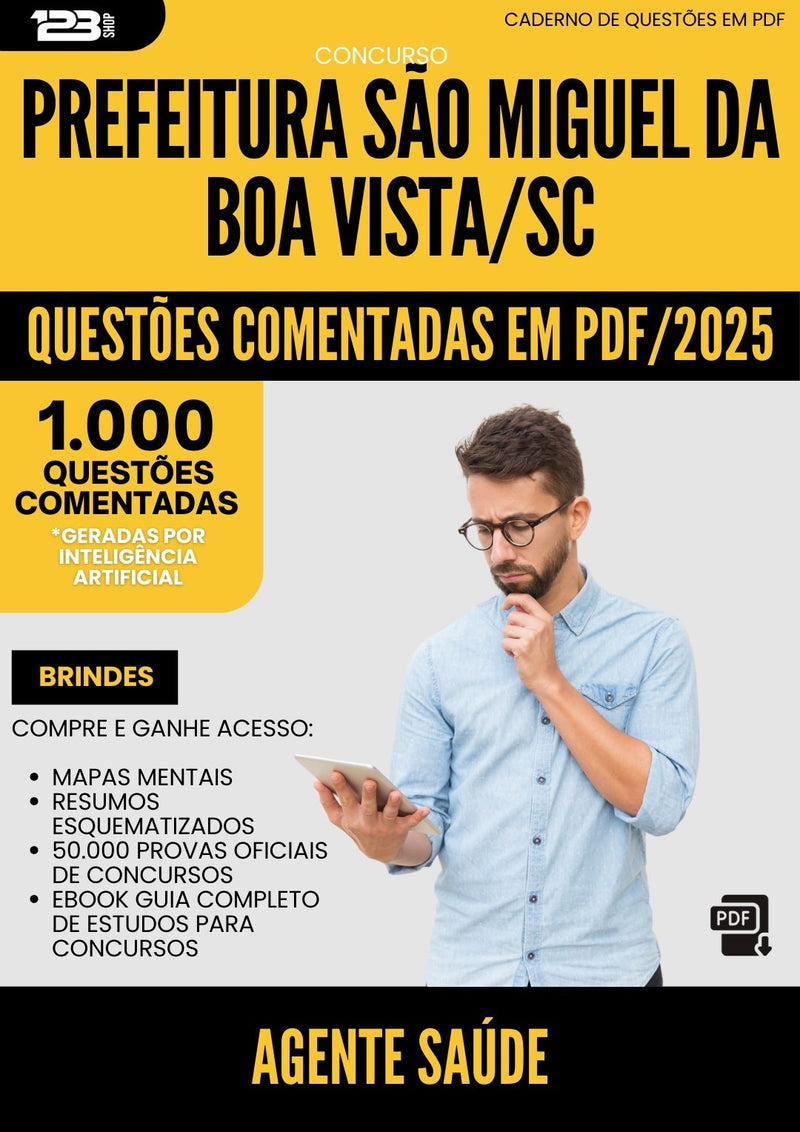 1000 Questões Comentadas para Concurso Agente Saude Sao Miguel Da da Prefeitura Boa Vista Sc 2025 2 - 1000 Questões