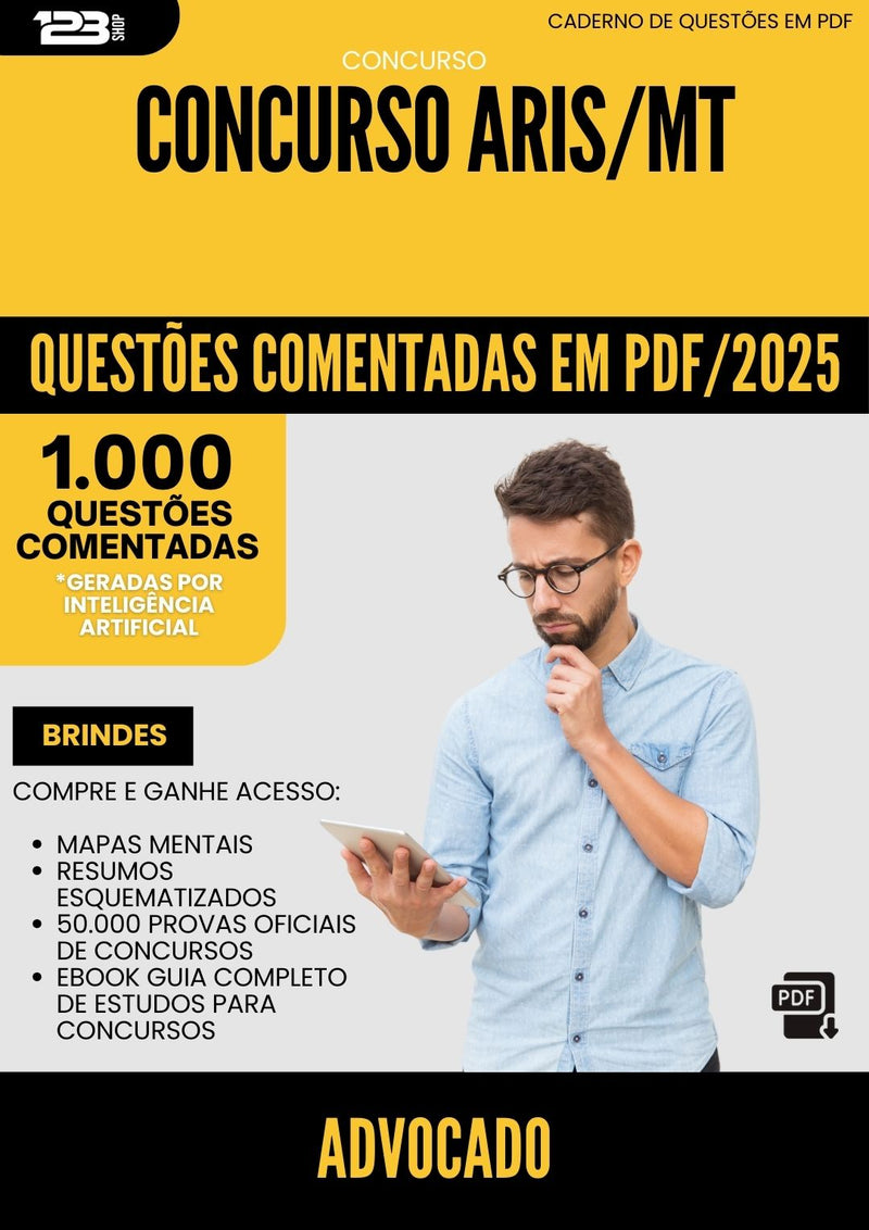 1000 Questões Comentadas para Concurso Advogado Aris Mt 2025 - 1000 Questões