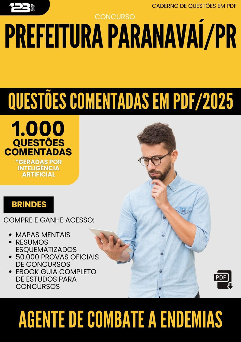 1000 Questões Comentadas para Concurso Agente De Combate A Endemias da Prefeitura Paranavai Pr 2025 - 1000 Questões