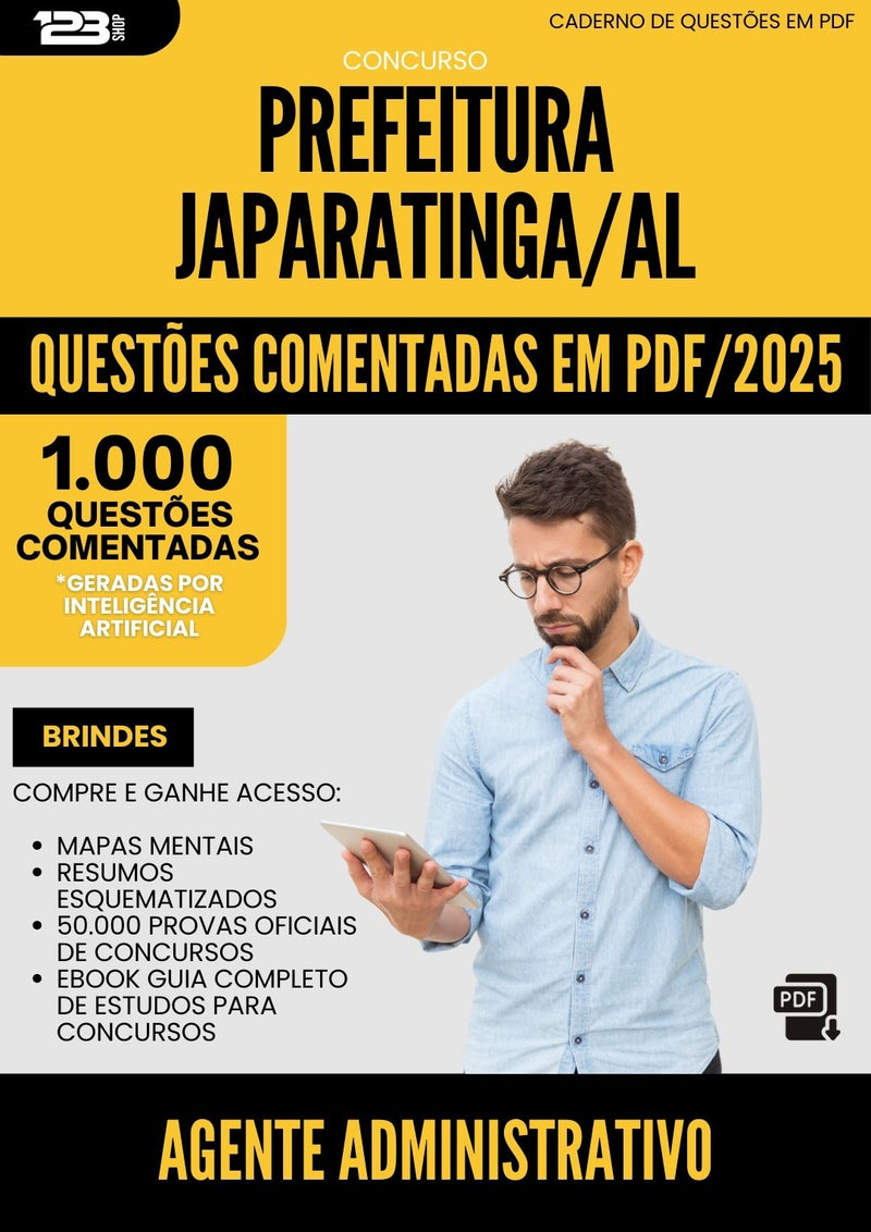 1000 Questões Comentadas para Concurso Agente Administrativo da Prefeitura Japaratinga Al 2025 - 1000 Questões