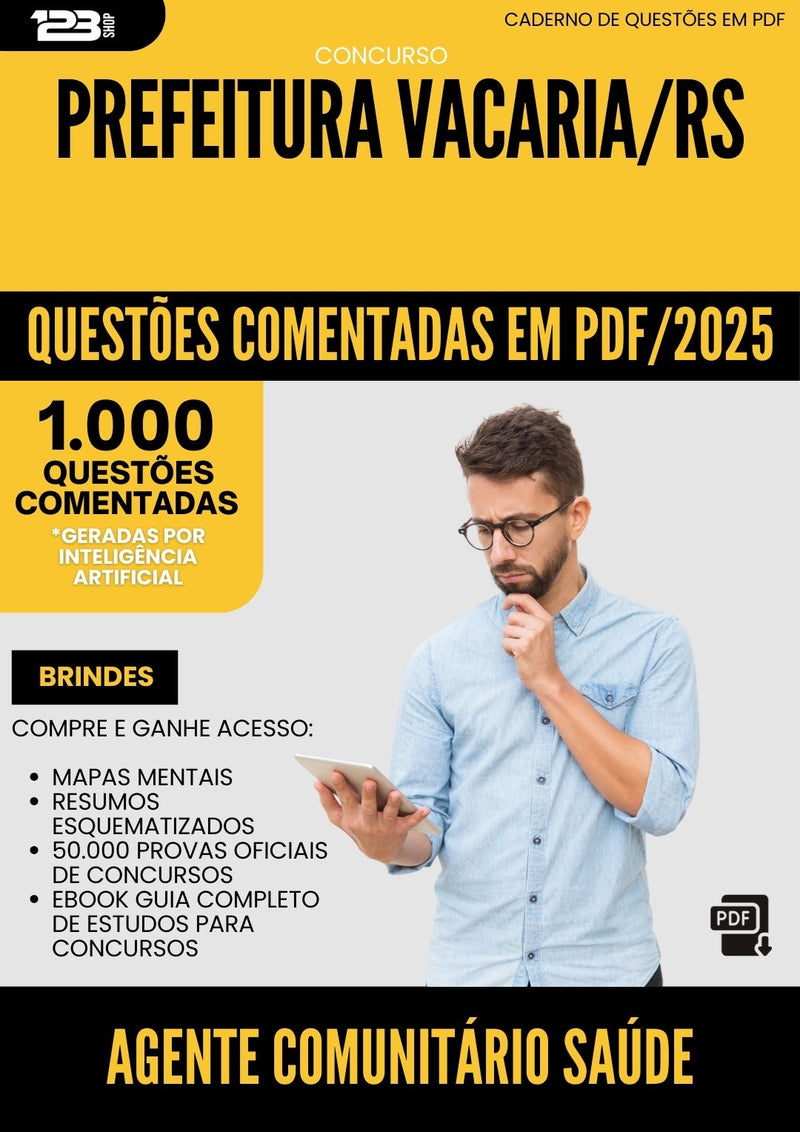 1000 Questões Comentadas para Concurso Agente Comunitario da Prefeitura Saude Vacaria Rs 2025 - 1000 Questões