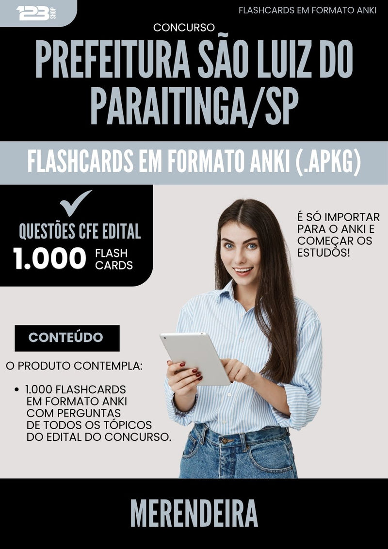 Flashcards para Concurso Merendeira da Prefeitura Sao Luiz Do Paraitinga Sp 2025 - 1.000 Flashcards de Acordo com Edital