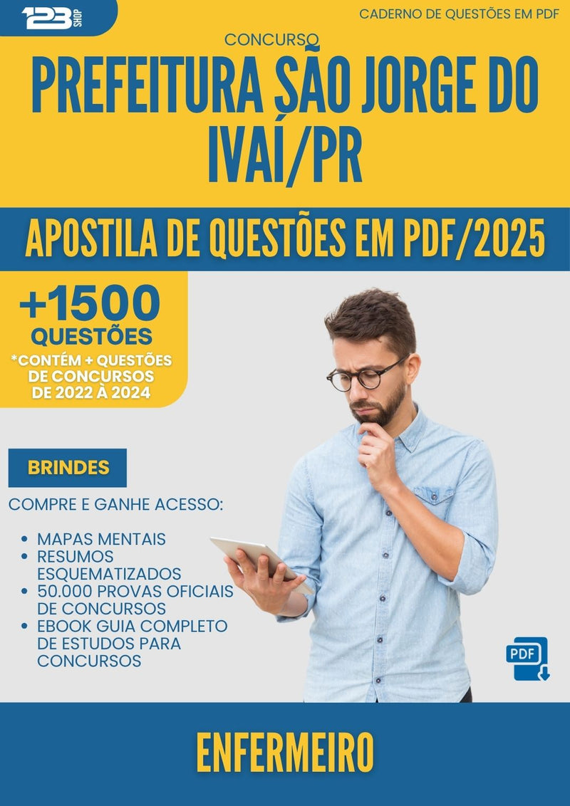 Apostila de Questões para Concurso Enfermeiro Sao Jorge Do da Prefeitura Ivai Pr 2025 - Mais de 1.500 Questões