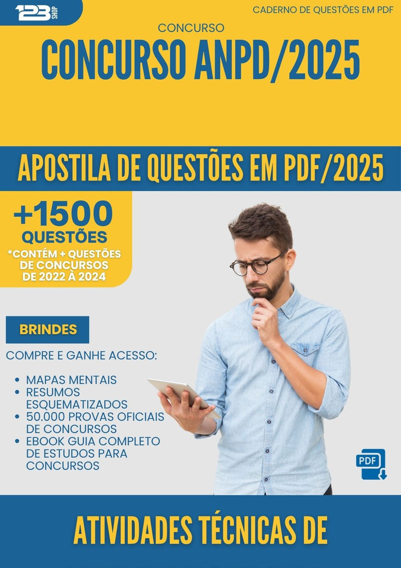 Apostila de Questões para Concurso Atividades Tecnicas De Complexidade Gerencial Anpd 2025 - Mais de 1.500 Questões