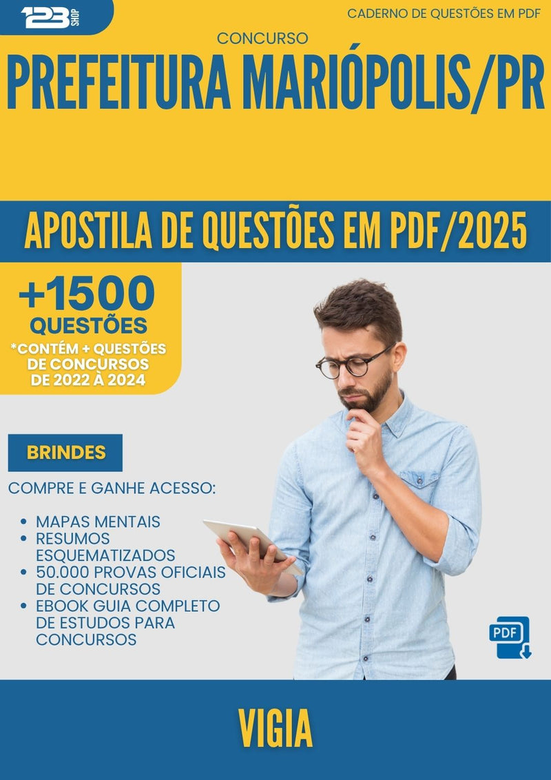 Apostila de Questões para Concurso Vigia da Prefeitura Mariopolis Pr 2025 - Mais de 1.500 Questões