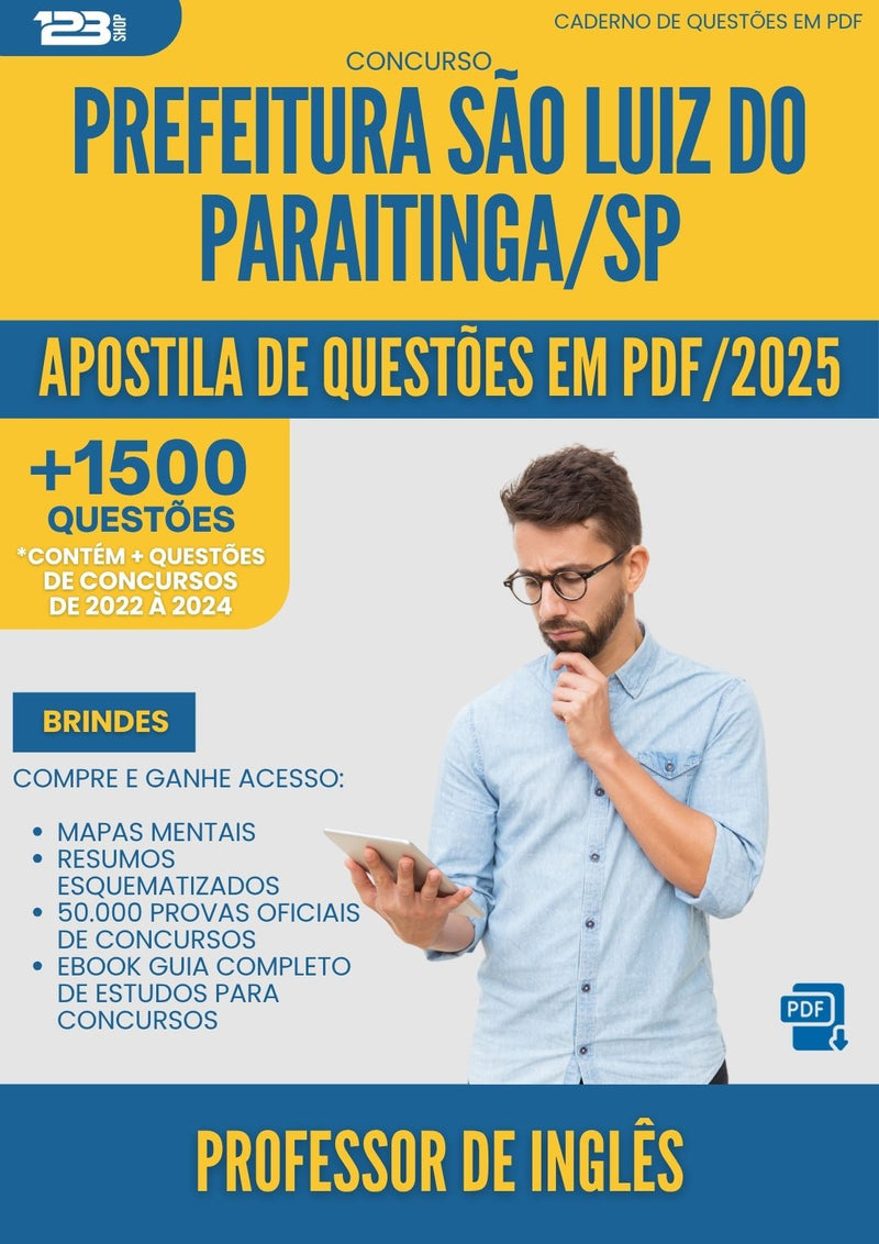 Apostila de Questões para Concurso Professor De Ingles da Prefeitura Sao Luiz Do Paraitinga Sp 2025 - Mais de 1.500 Questões