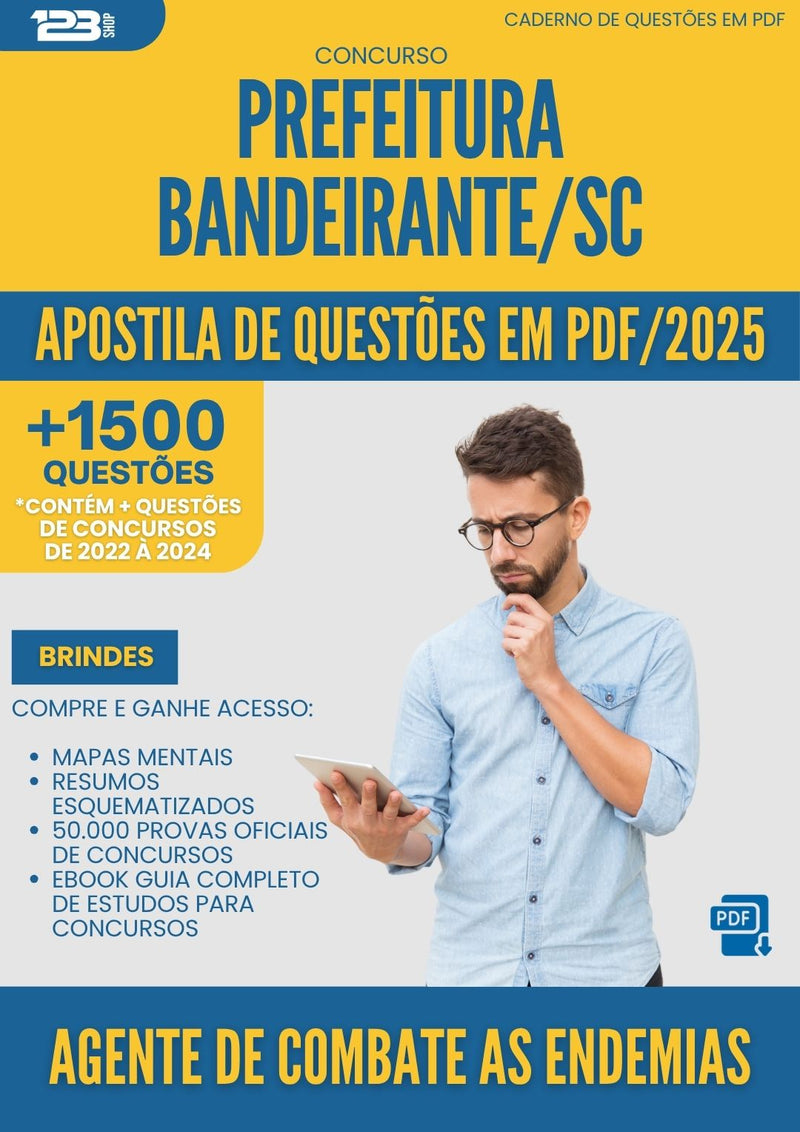Apostila de Questões para Concurso Agente De Combate As Endemias da Prefeitura Bandeirante Sc 2025 - Mais de 1.500 Questões