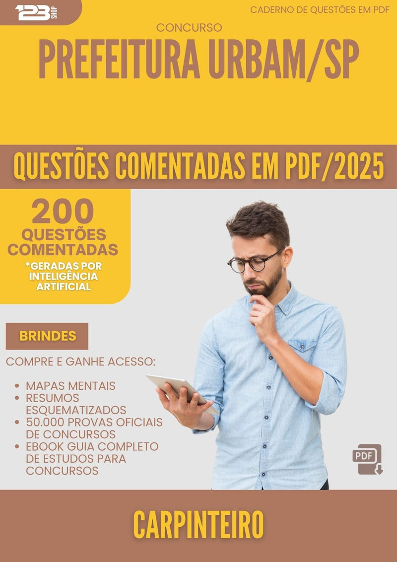 200 Questões Comentadas para Concurso Carpinteiro Urbam Sp 2025 - 200 Questões