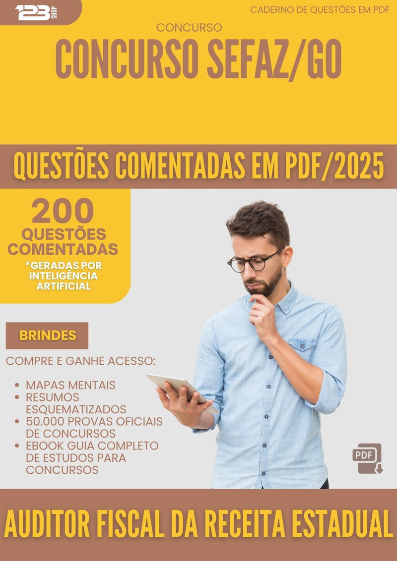 200 Questões Comentadas para Concurso Auditor Fiscal Da Receita Estadual Sefaz Go 2025 - 200 Questões