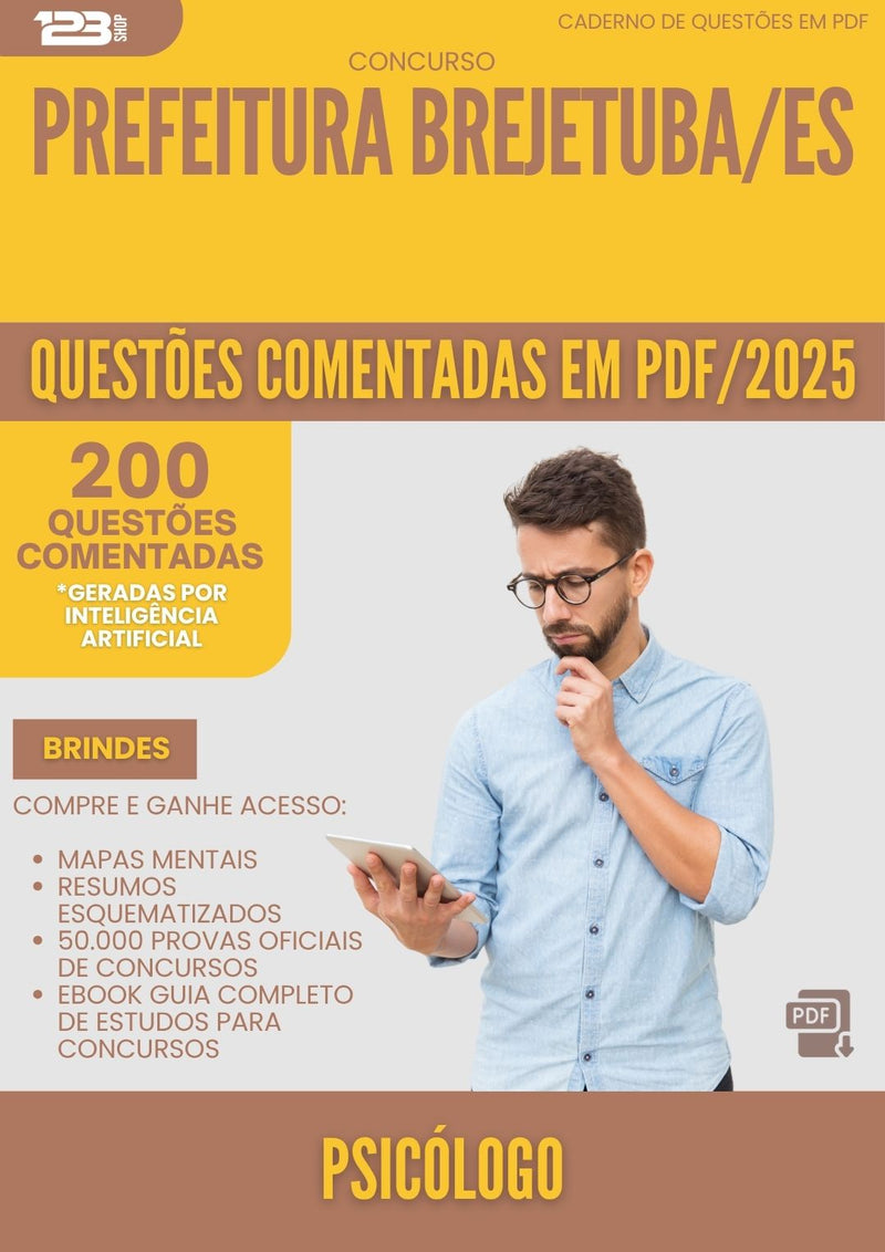 200 Questões Comentadas para Concurso Psicologo da Prefeitura Brejetuba Es 2025 - 200 Questões