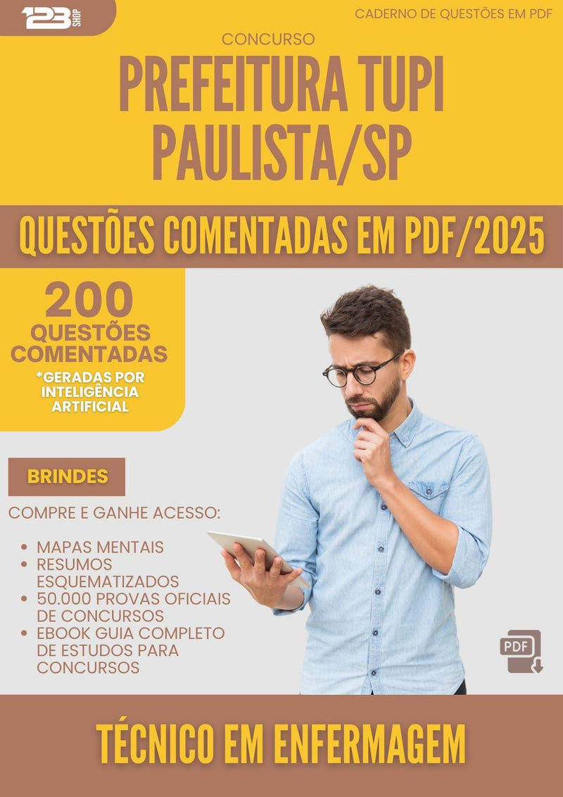 200 Questões Comentadas para Concurso Tecnico Em Enfermagem Tupi da Prefeitura Paulista Sp 2025 - 200 Questões