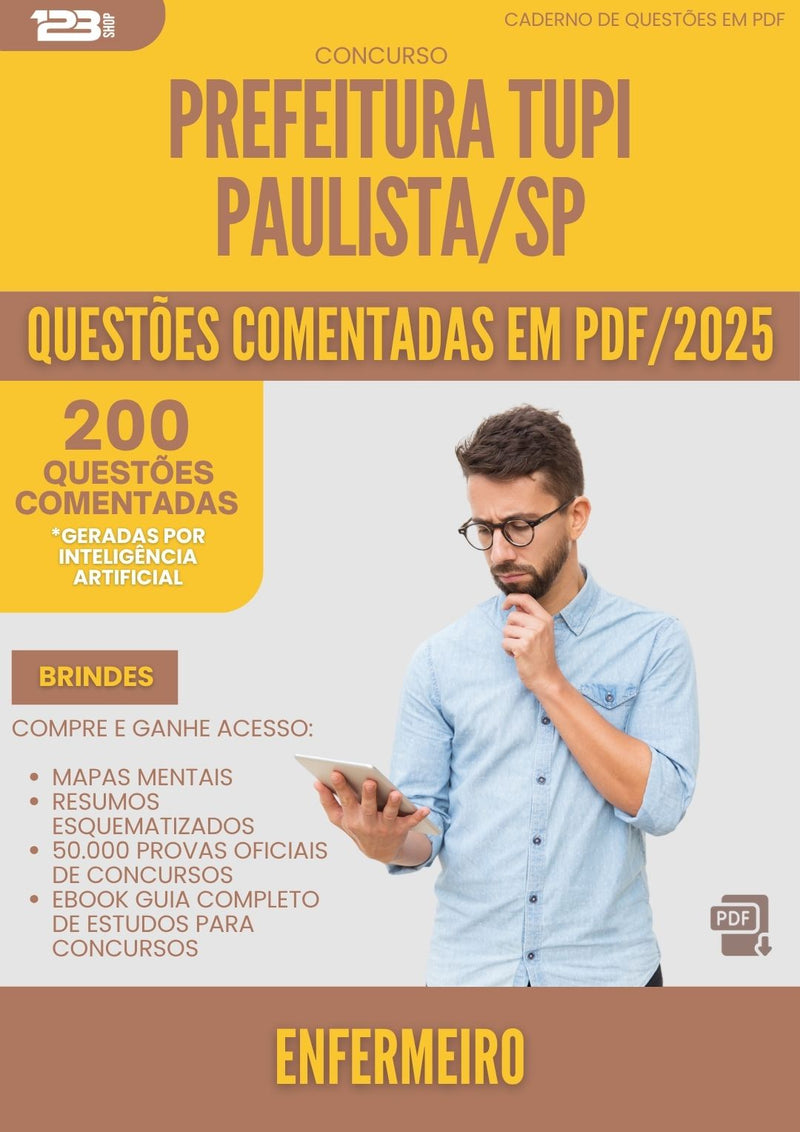 200 Questões Comentadas para Concurso Enfermeiro Tupi da Prefeitura Paulista Sp 2025 - 200 Questões