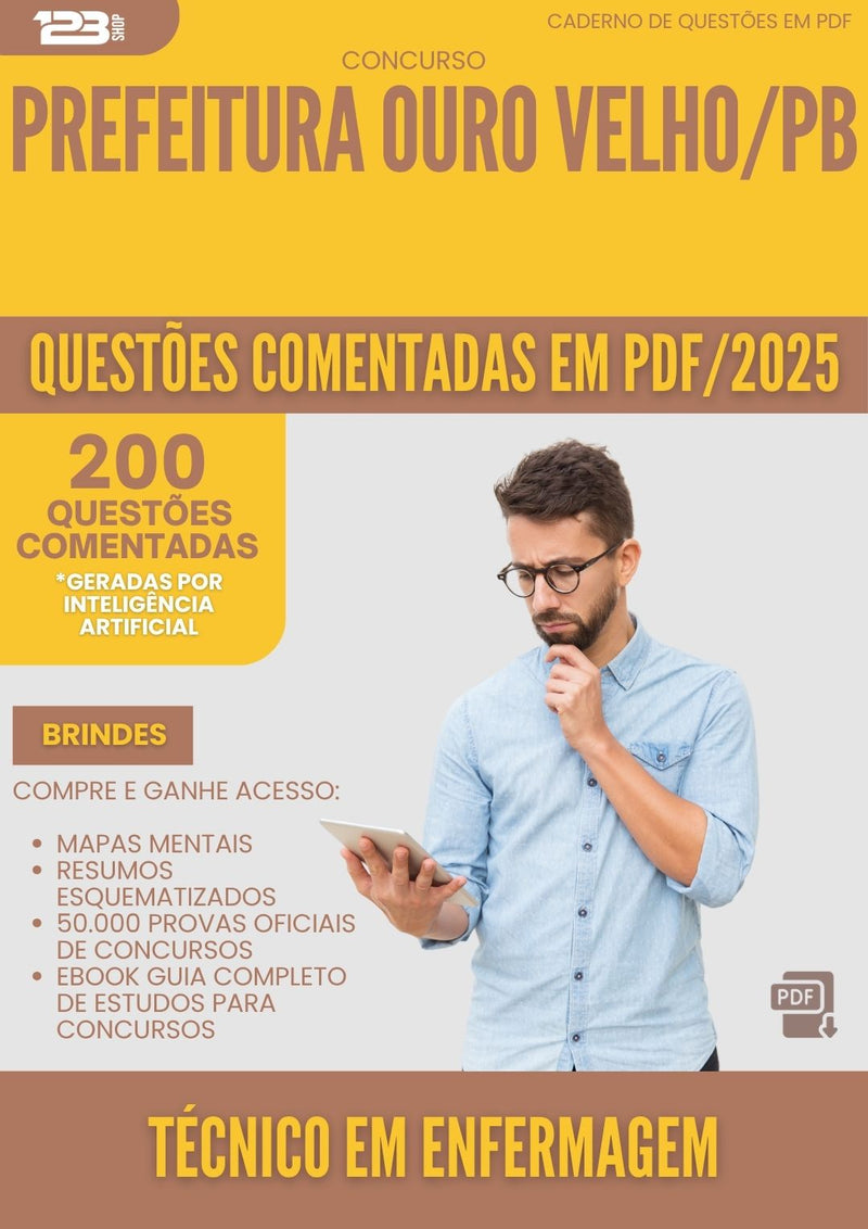 200 Questões Comentadas para Concurso Tecnico Em Enfermagem da Prefeitura Ouro Velho Pb 2025 - 200 Questões