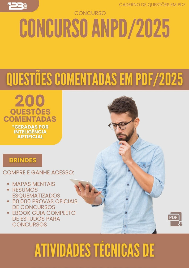 200 Questões Comentadas para Concurso Atividades Tecnicas De Complexidade Gerencial Anpd 2025 - 200 Questões