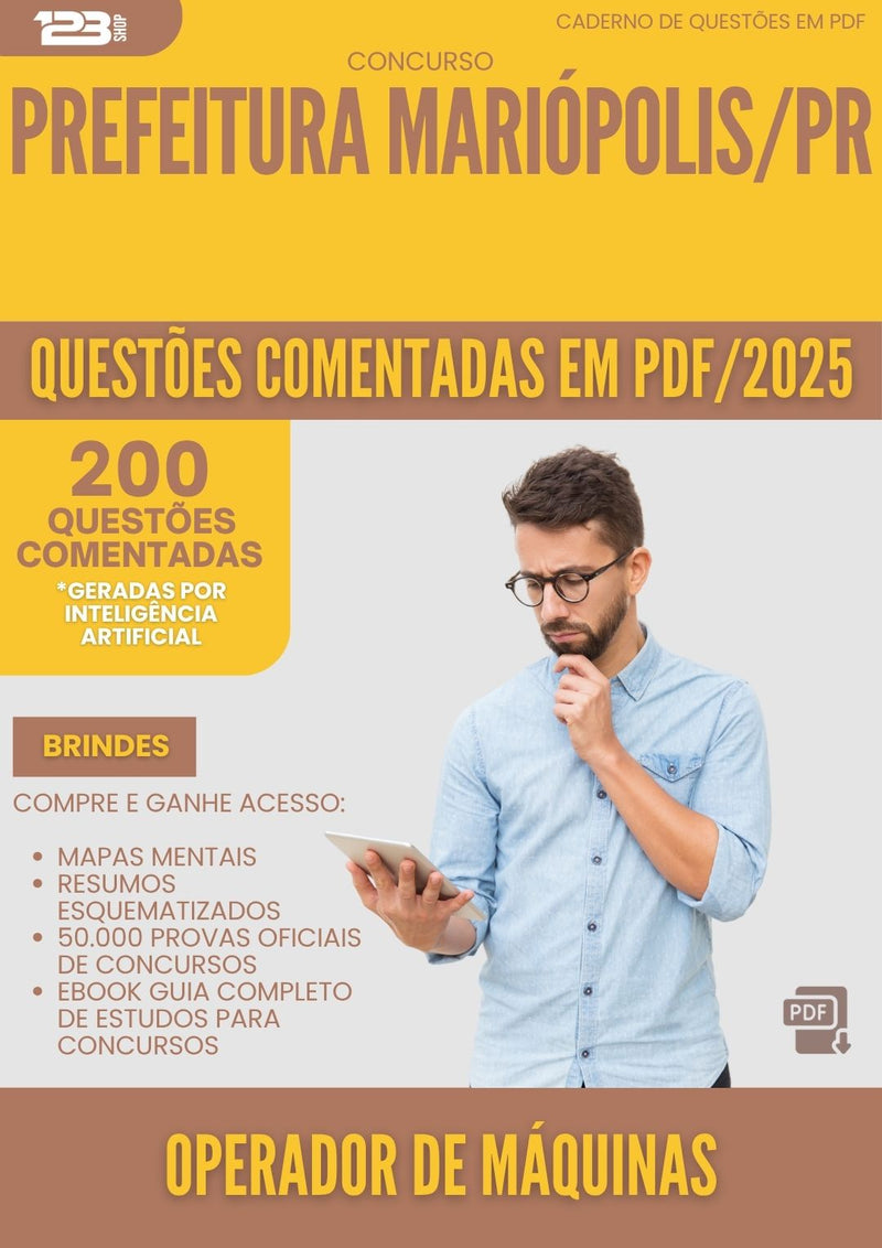 200 Questões Comentadas para Concurso Operador De Maquinas da Prefeitura Mariopolis Pr 2025 - 200 Questões