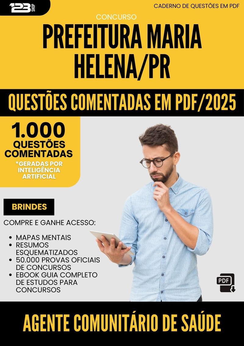 1000 Questões Comentadas para Concurso Agente Comunitario De Saude da Prefeitura Maria Helena Pr 2025 - 1000 Questões