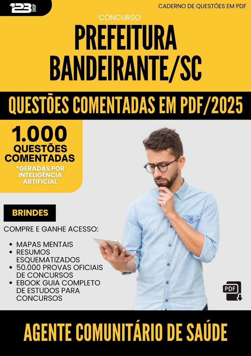 1000 Questões Comentadas para Concurso Agente Comunitario De Saude da Prefeitura Bandeirante Sc 2025 - 1000 Questões