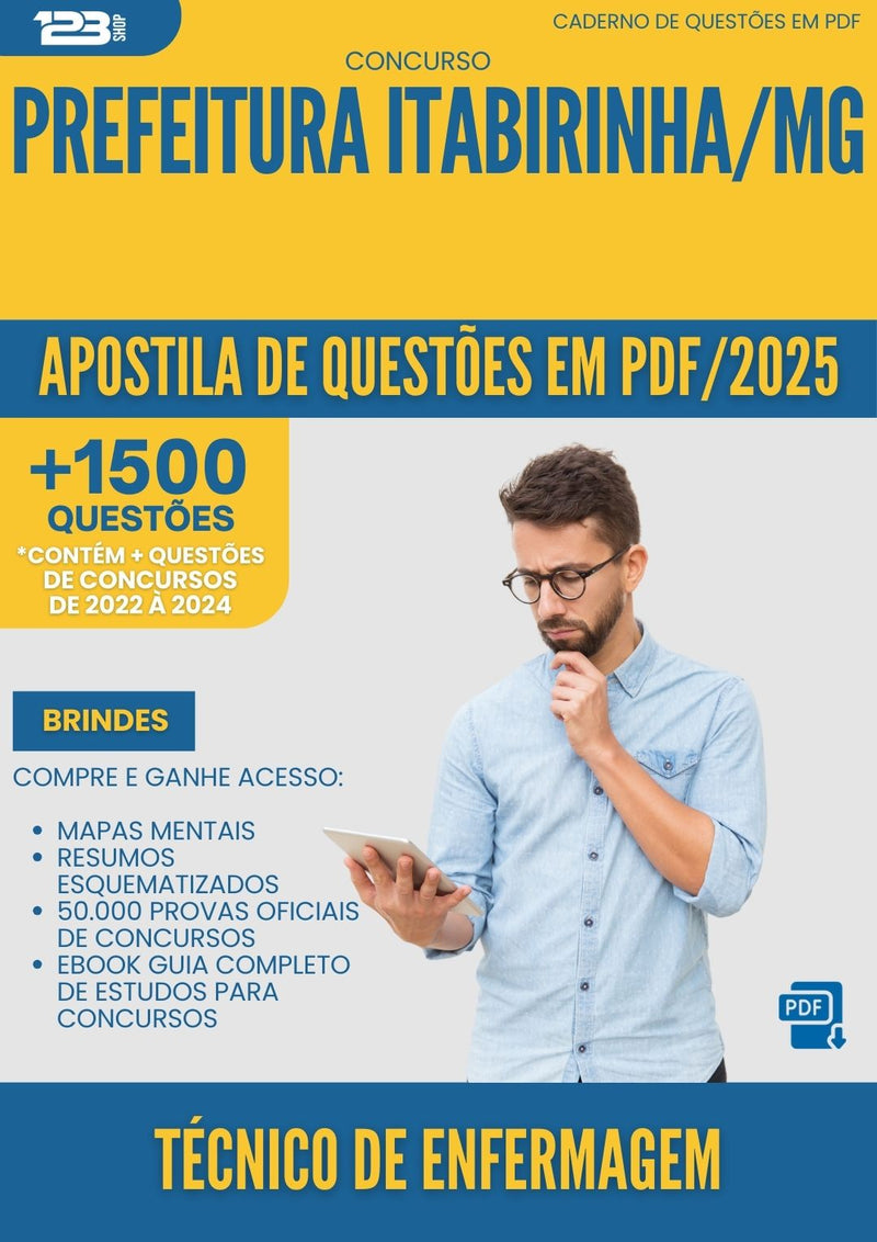 Apostila de Questões para Concurso Tecnico De Enfermagem da Prefeitura Itabirinha Mg 2025 - Mais de 1.500 Questões