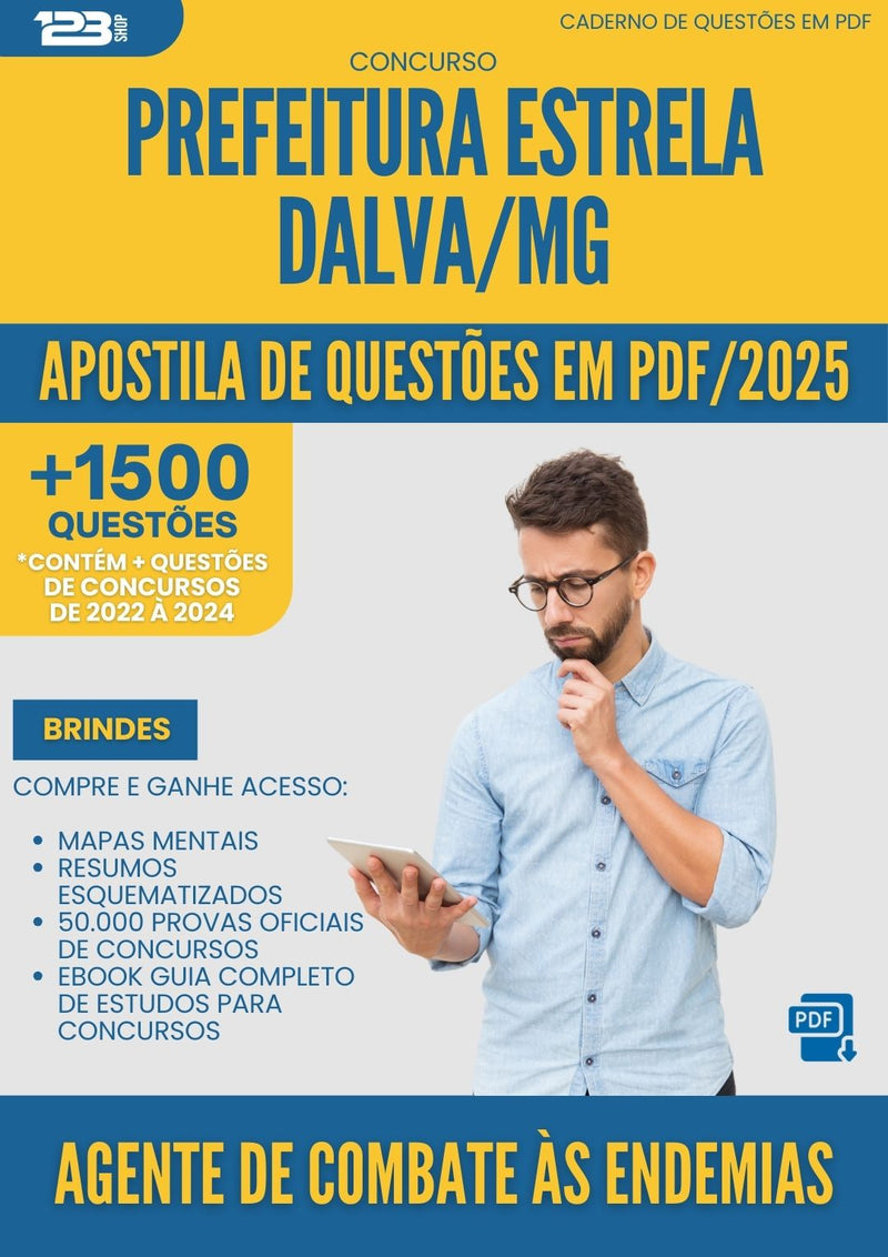 Apostila de Questões para Concurso Agente De Combate As Endemias da Prefeitura Estrela Dalva Mg 2025 - Mais de 1.500 Questões