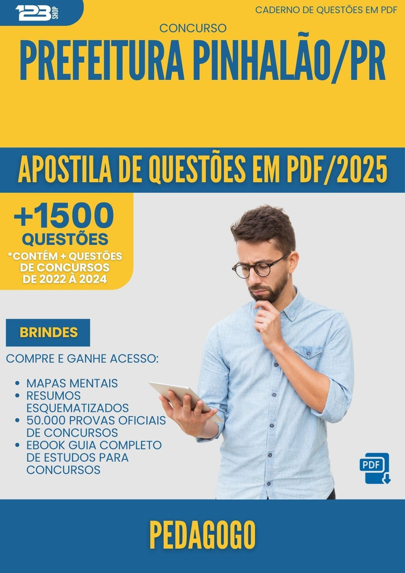 Apostila de Questões para Concurso Pedagogo da Prefeitura Pinhalao Pr 2025 - Mais de 1.500 Questões
