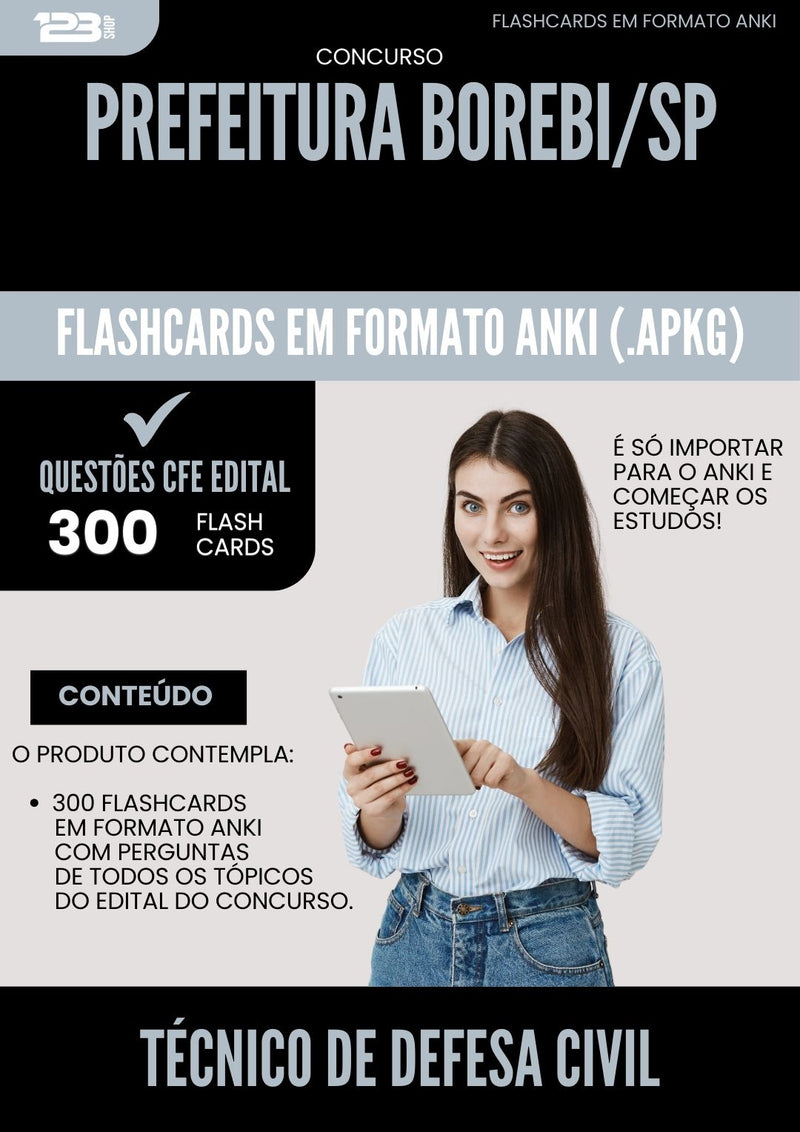 Flashcards para Concurso Tecnico De Defesa Civil da Prefeitura Borebi Sp 2025 - 300 Flashcards de Acordo com Edital